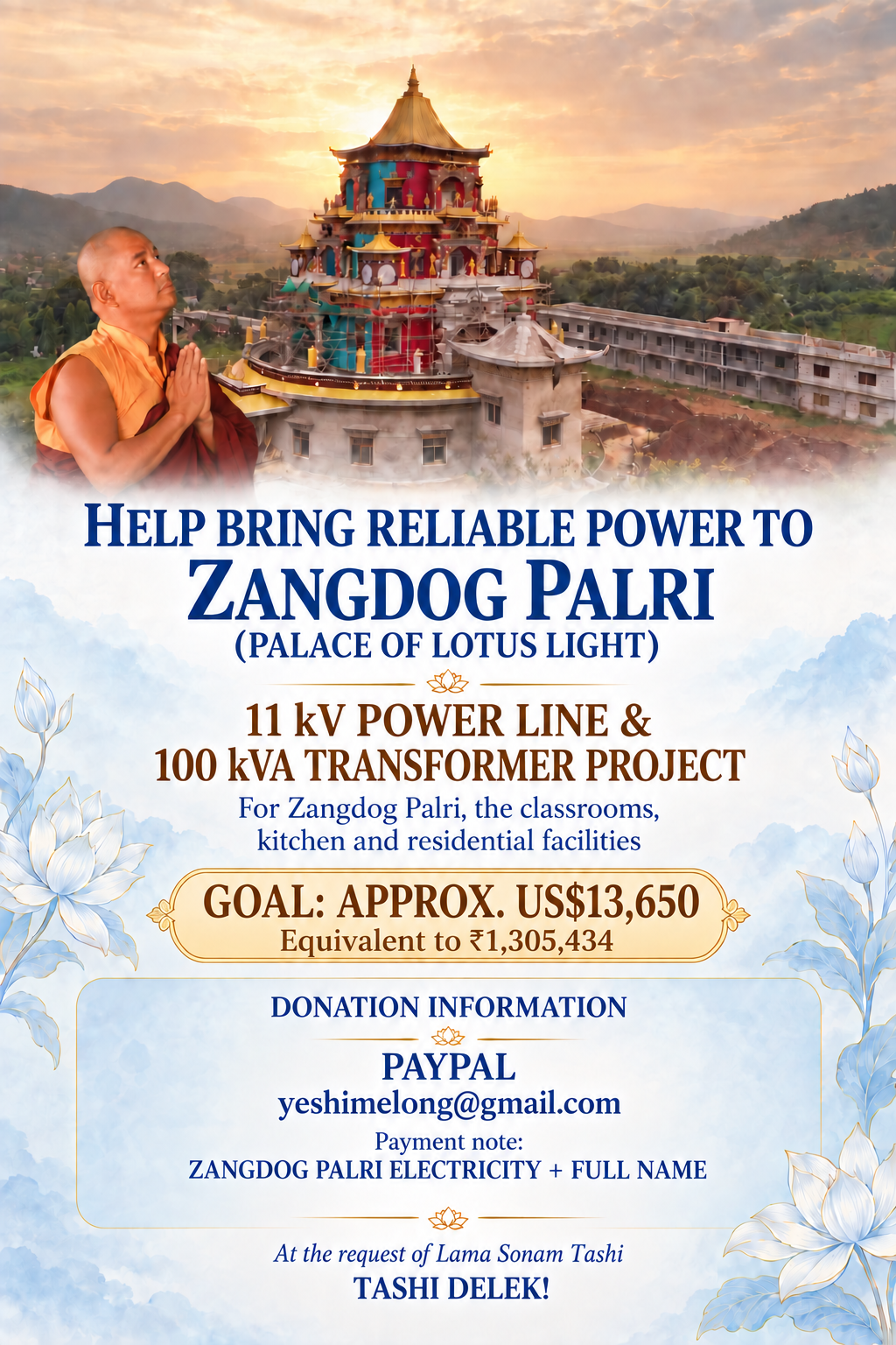 Help Bring Reliable Power to Zangdog Palri (Palace of Lotus Light) – 11 kV Power Line and 100 kVA Transformer Project 8 Zangdog Palri electricity project fundraising poster featuring Lama Sonam Tashi